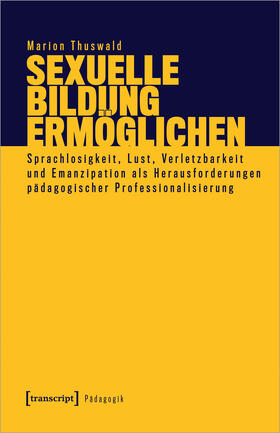 Thuswald |  Sexuelle Bildung ermöglichen | eBook | Sack Fachmedien