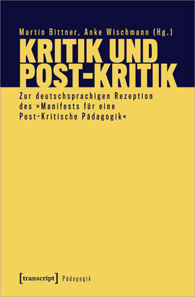 Bittner / Wischmann |  Kritik und Post-Kritik | eBook | Sack Fachmedien