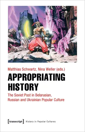 Schwartz / Weller | Appropriating History | E-Book | sack.de