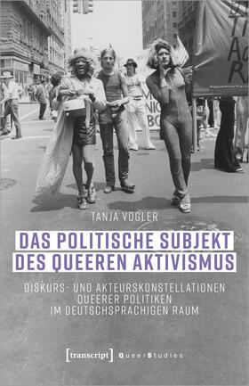 Vogler |  Das politische Subjekt des queeren Aktivismus | eBook |  Sack Fachmedien