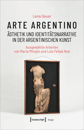 Geuer | Arte argentino - Ästhetik und Identitätsnarrative in der argentinischen Kunst | E-Book | sack.de