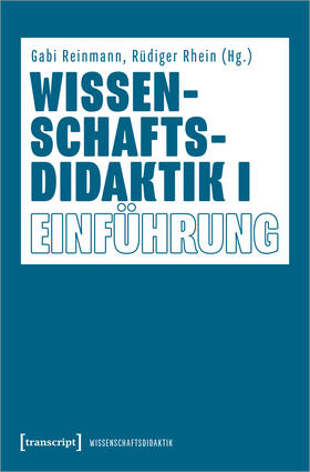 Reinmann / Rhein |  Wissenschaftsdidaktik I | eBook | Sack Fachmedien