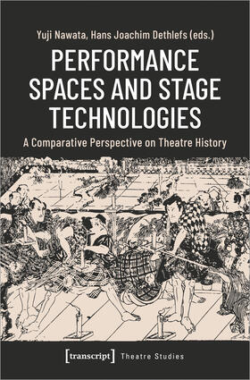 Nawata / Dethlefs |  Performance Spaces and Stage Technologies | eBook |  Sack Fachmedien