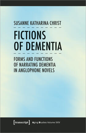Christ |  Fictions of Dementia | eBook | Sack Fachmedien