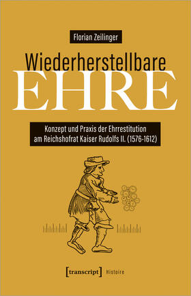 Zeilinger | Wiederherstellbare Ehre | E-Book | sack.de