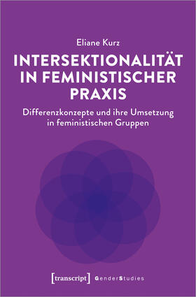 Kurz |  Intersektionalität in feministischer Praxis | eBook | Sack Fachmedien