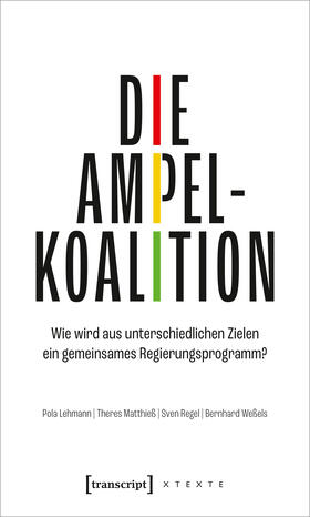 Lehmann / Matthieß / Regel | Die Ampelkoalition | E-Book | sack.de