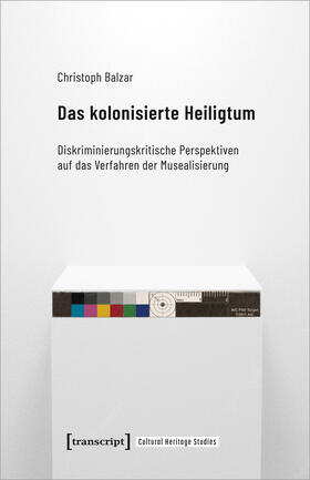 Balzar |  Das kolonisierte Heiligtum | eBook | Sack Fachmedien