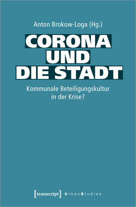 Brokow-Loga |  Corona und die Stadt | eBook |  Sack Fachmedien