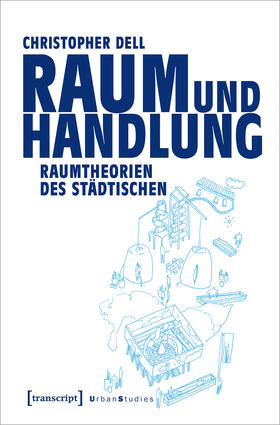 Dell |  Raum und Handlung | eBook | Sack Fachmedien