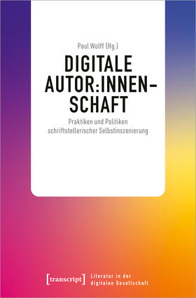 Wolff | Digitale Autor:innenschaft | E-Book | sack.de