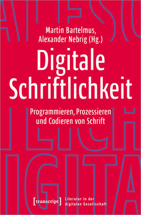 Bartelmus / Nebrig |  Digitale Schriftlichkeit | eBook | Sack Fachmedien