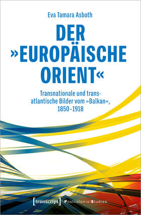 Asboth | Der »europäische Orient« | E-Book | sack.de