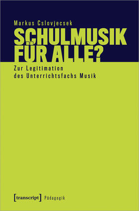 Cslovjecsek | Schulmusik für alle? | E-Book | sack.de