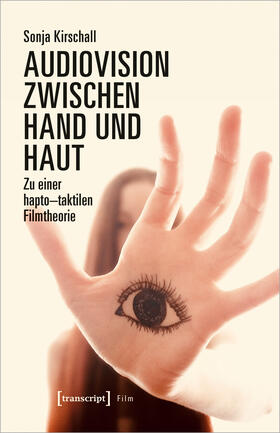 Kirschall |  Audiovision zwischen Hand und Haut | eBook |  Sack Fachmedien