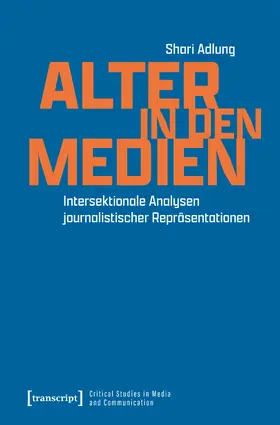 Adlung |  Alter in den Medien | eBook | Sack Fachmedien