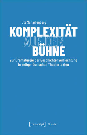 Scharfenberg |  Komplexität auf der Bühne | eBook | Sack Fachmedien