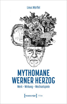 Wörffel |  Mythomane Werner Herzog | eBook | Sack Fachmedien