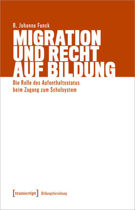 Funck |  Migration und Recht auf Bildung | eBook | Sack Fachmedien