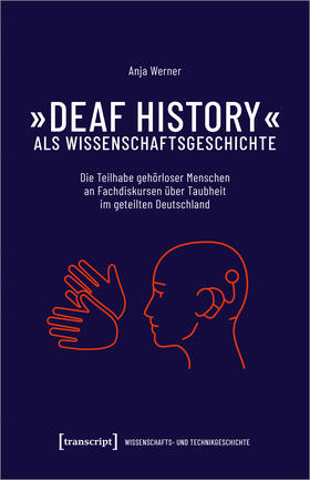Werner |  »Deaf History« als Wissenschaftsgeschichte | eBook | Sack Fachmedien