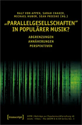 Appen / Chaker / Huber |  »Parallelgesellschaften« in populärer Musik? | eBook | Sack Fachmedien