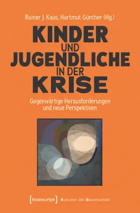 Kaus / Günther |  Kinder und Jugendliche in der Krise | eBook | Sack Fachmedien