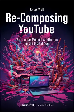 Wolf | Re-Composing YouTube | E-Book | sack.de