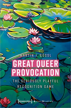 Gössl | Great Queer Provocation | E-Book | sack.de