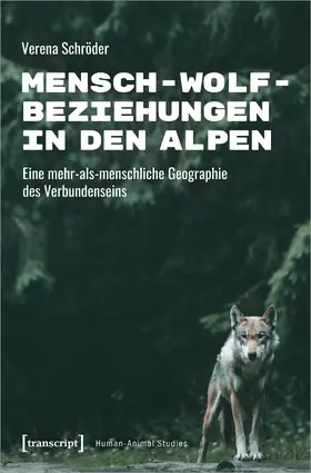 Schröder | Mensch-Wolf-Beziehungen in den Alpen | E-Book | sack.de