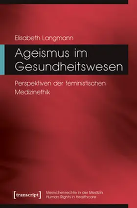 Langmann |  Ageismus im Gesundheitswesen | eBook | Sack Fachmedien