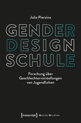 Pierzina |  Gender – Design – Schule | eBook | Sack Fachmedien