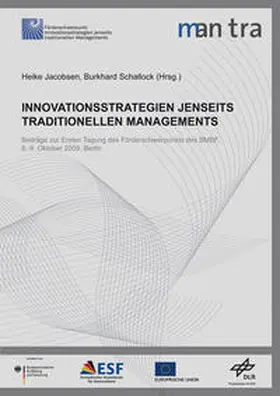 Jacobsen / Schallock / Fraunhofer IPK, Berlin |  Innovationsstrategien jenseits traditionellen Managements. | Buch |  Sack Fachmedien