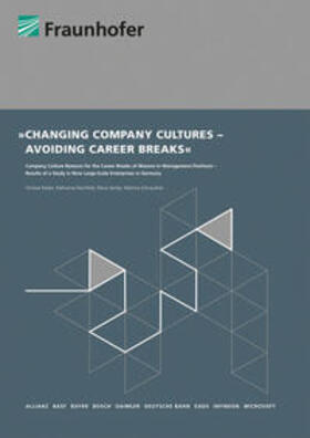 Kaiser / Hochfeld / Gertje |  Changing Company Cultures - Avoiding Career Breaks | Buch |  Sack Fachmedien