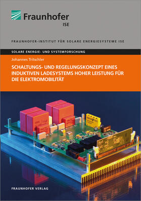 Tritschler / Fraunhofer ISE |  Tritschler, J: Schaltungs- und Regelungskonzept | Buch |  Sack Fachmedien