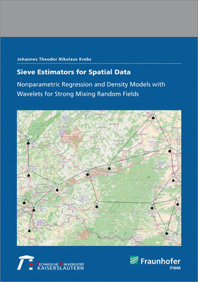 Krebs / Fraunhofer ITWM |  Sieve Estimators for Spatial Data. | Buch |  Sack Fachmedien