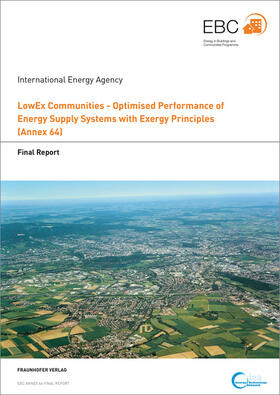 Jansen / Schmidt / Kallert |  LowEx Communities - Optimised Performance of Energy Supply Systems with Exergy Principles. | Buch |  Sack Fachmedien