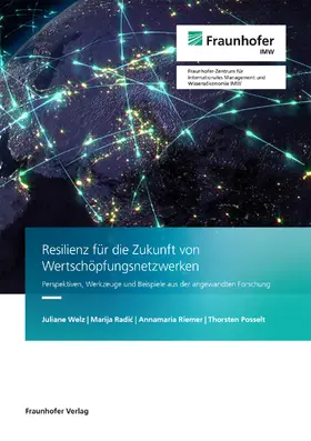 Posselt / Welz / Radic |  Resilienz für die Zukunft von Wertschöpfungsnetzwerken. | eBook | Sack Fachmedien