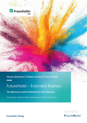 Borkmann / Schubert / Pardek | FutureHotel - Extended Realities. | E-Book | sack.de