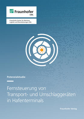 Willrodt / Jahn / Schulz |  Fernsteuerung von Transport- und Umschlaggeräten in Hafenterminals | Buch |  Sack Fachmedien