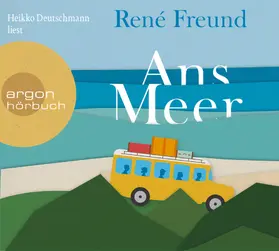 Freund |  Ans Meer | Sonstiges |  Sack Fachmedien