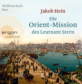 Hein |  Hein, J: Orient-Mission des Leutnant Stern/CD | Sonstiges |  Sack Fachmedien