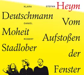 Heym |  Vom Aufstoßen der Fenster | Sonstiges |  Sack Fachmedien