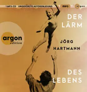 Hartmann | Der Lärm des Lebens | Sonstiges | 978-3-8398-2122-0 | sack.de