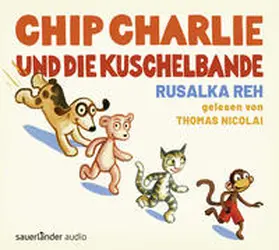 Reh |  Chip Charlie und die Kuschelbande | Sonstiges |  Sack Fachmedien