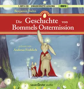 Biehn |  Die Geschichte von Bommels Ostermission | Sonstiges |  Sack Fachmedien