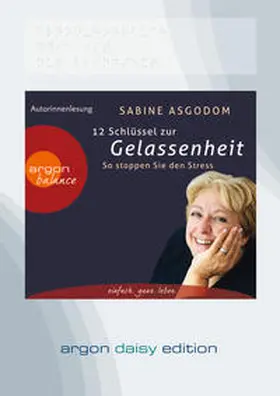 Asgodom | 12 Schlüssel zur Gelassenheit (DAISY Edition) | Sonstiges | 978-3-8398-5166-1 | sack.de