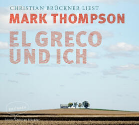 Thompson |  El Greco und ich | Sonstiges |  Sack Fachmedien