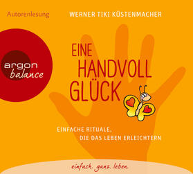 Küstenmacher |  Eine Handvoll Glück | Sonstiges |  Sack Fachmedien