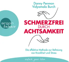 Penman / Burch |  Schmerzfrei durch Achtsamkeit | Sonstiges |  Sack Fachmedien