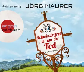 Maurer |  Schwindelfrei ist nur der Tod | Sonstiges |  Sack Fachmedien